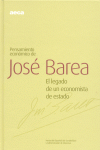 PENSAMIENTO ECON�MICO DE JOS� BAREA UN LEGADO DE UN ECONOMISTA DE ESTADO