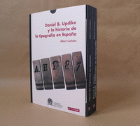 DANIEL B. UPDIKE Y LA HISTORIA DE LA TIPOGRAFIA EN ESPA�A