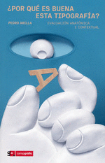 �POR QU� ES BUENA ESTA TIPOGRAF�A? EVALUACI�N ANAT