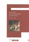 LA AGON�A DEL REINO NAZAR� DE GRANADA