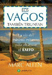 LOS VAGOS TAMBIN TRIUNFAN