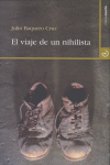 EL VIAJE DE UN NIHILISTA