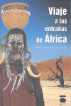 VIAJE A LAS ENTRA�AS DE �FRICA