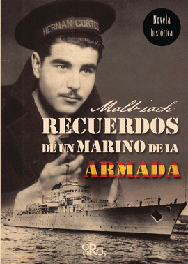 RECUERDOS DE UN MARINO DE LA ARMADA