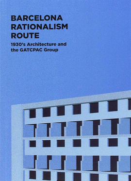 BARCELONA RATIONALISM ROUTE