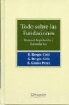 TODO SOBRE LAS FUNDACIONES MANUAL LEGISLACION Y FORMULARIOS