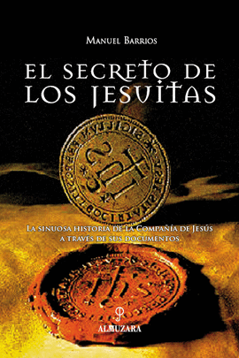 EL SECRETO DE LOS JESUITAS LA SINUO