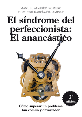 EL SNDROME DEL PERFECCIONISTA: EL ANANCSTICO