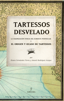 TARTESSOS DESVELADO