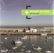 BORDES DE MAR EN GALICIA