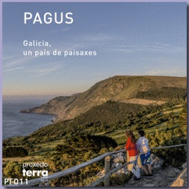 PAGUS. GALICIA, UN PAS DE PAISAXES