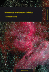 MOMENTOS ESTELARES DE LA F�SICA