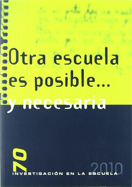 OTRA ESCUELA ES POSIBLE... Y NECESARIA