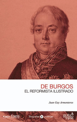 DE BURGOS, EL REFORMISTA ILUSTRADO