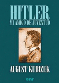 HITLER MI AMIGO DE JUVENTUD