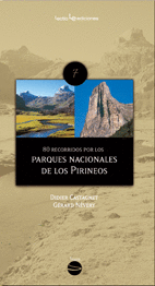 80 RECORRIDOS POR LOS PARQUES NACIONALES DE LOS PIRINEOS