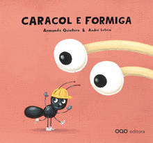 CARACOL E FORMIGA