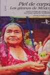 PIEL DE CARPA. GITANOS DE MEXICO