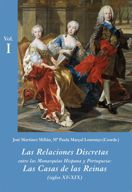 LAS RELACIONES DISCRETAS ENTRE LAS MONARQU�AS HISPANA Y POTUGUESA (3 VOLS.)