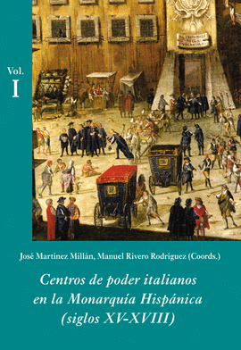 CENTROS DE PODER ITALIANOS EN LA MONARQU�A HISP�NICA (ESTUCHE 3 VOLS.)