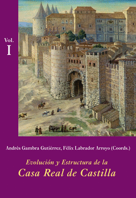 EVOLUCI�N Y ESTRUCTURA DE LA CASA REAL DE CASTILLA (ESTUCHE 2 VOLS.)