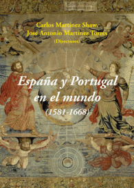ESPA�A Y PORTUGAL EN EL MUNDO (1581-1668)