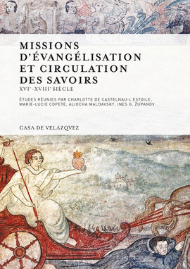 MISSIONS D'�VANG�LISATION ET CIRCULATION DES SAVOIRS