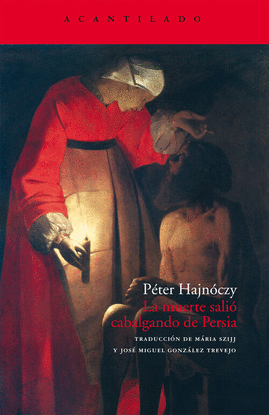 LA MUERTE SALI� CABALGANDO DE PERSIA