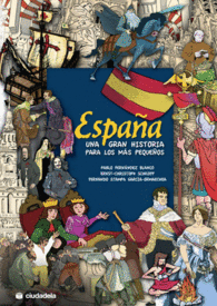 ESPA�A UNA GRAN HISTORIA PARA LOS M�S PEQUE�OS