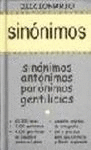 DICCIONARIO DE SINONIMOS. SINONIMOS / ANTONIMOS / PARONIMOS / GENTILICIOS