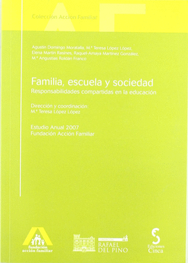 FAMILIA, ESCUELA Y SOCIEDAD:RESPONSABILIDADES COMPARTIDAS