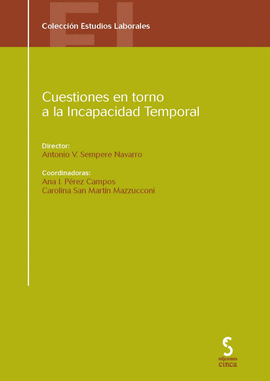 CUESTIONES EN TORNO A LA INCAPACIDAD TEMPORAL