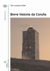 BREVE HISTORIA DA CORU�A
