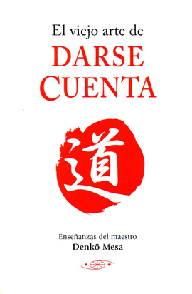 VIEJO ARTE DE DARSE CUENTA