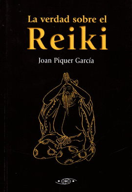 VERDAD SOBRE EL REIKI,LA