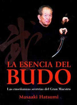 LA ESENCIA DEL BUDO