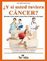 Y SI USTED TUVIERA C�NCER ?