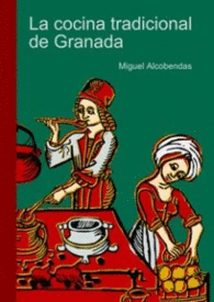 LA COCINA TRADICIONAL DE GRANADA