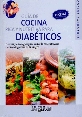 GU�A DE COCINA RICA Y NUTRITIVA PARA DIAB�TICOS