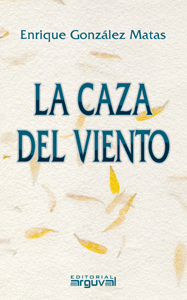 LA CAZA DEL VIENTO