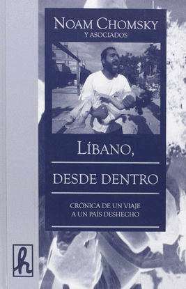 L�BANO, DESDE DENTRO