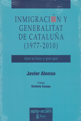 INMIGRACIN Y GENERALITAT DE CATALUA (1977-2010)