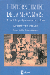 L'ENTORN FEMEN DE LA MEVA MARE