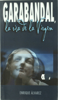 GARABANDAL LA RISA DE LA VIRGEN