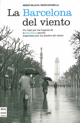 BARCELONA DEL VIENTO, LA