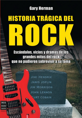 HISTORIA TR�GICA DEL ROCK