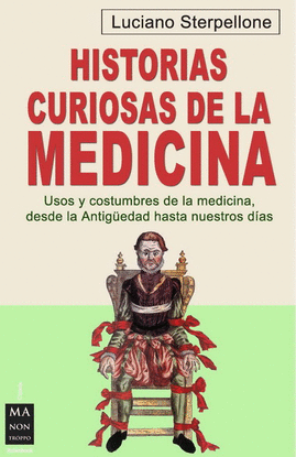 HISTORIAS CURIOSAS DE LA MEDICINA