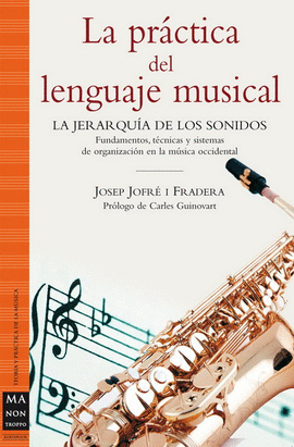 LA PRCTICA DEL LENGUAJE MUSICAL