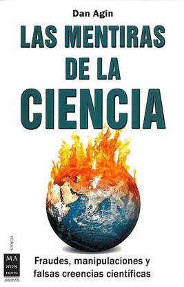 LAS MENTIRAS DE LA CIENCIA