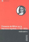 PRESENCIA DE MILTON EN LA LITERATURA ESPA�OLA (1750-1850)